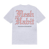 Flesh Habit Tee